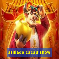 afiliado cacau show